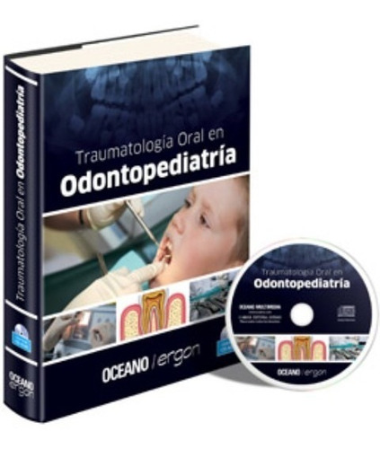Traumatología Oral En Odontopediatria - Oceano