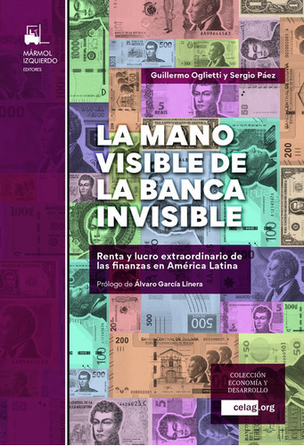 Libro La Mano Visible De La Banca Invisible - Oglietti, G...