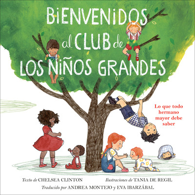Libro Bienvenidos Al Club De Los Niã±os Grandes: Lo Que T...