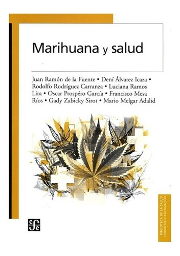 Información | Marihuana Y Salud- Fuente Ramón De