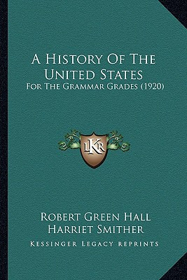 Libro A History Of The United States: For The Grammar Gra...