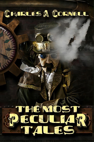 The Most Peculiar Tales, De Pelham, Ken. Editorial Lightning Source Inc, Tapa Blanda En Inglés