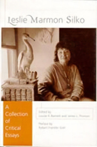 Leslie Marmon Silko, De Editors Louise K Barnett And James L Thorson. Editorial University New Mexico Press, Tapa Blanda En Inglés