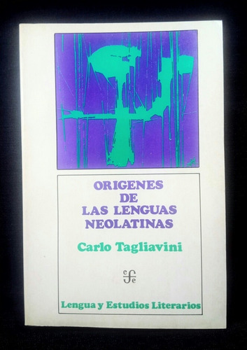 Orígenes De Las Lenguas Neolatinas Carlo Tagliavini