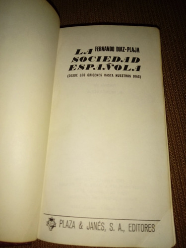 La Sociedad Española - Fernando Diaz-plaja (Usado)