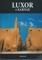 Comprar Arqueologia Gredos - Luxor Y Karnak - Tapa Dura Nuevo