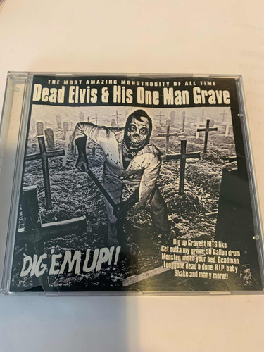 Dead Elvis & His One Man Grave. Dig En Up. Cd