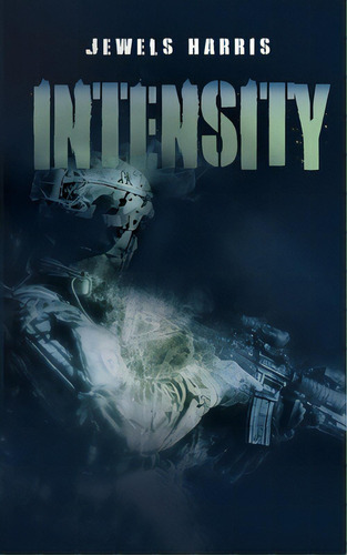 Intensity, De Harris, Jewels. Editorial Lightning Source Inc, Tapa Blanda En Inglés