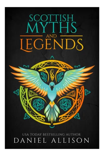 comprar Libro: Mitos Y Leyendas Escoceses (mitos Y Leyendas Celtas)