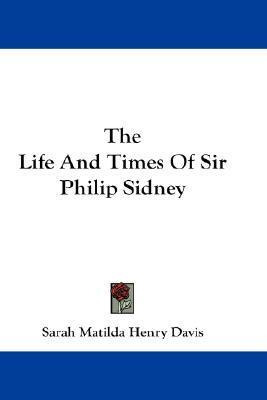 Libro The Life And Times Of Sir Philip Sidney - Sarah Mat...
