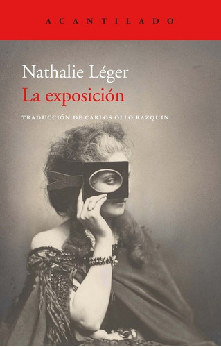 La Exposicion - Nathalie Leger - Acantilado