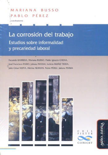 La Corrosion Del Trabajo, De Perez Pablo. Editorial Miño Y Davila, Tapa Blanda En Español