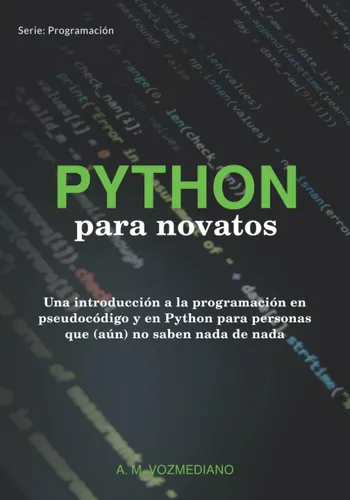 Libro: Python Para Novatos: Una Introducción A La En Y En No | Cuotas ...
