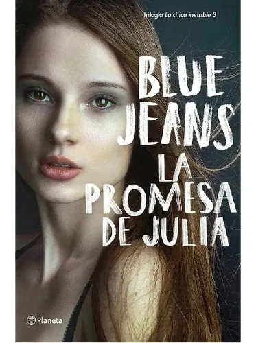 comprar Libro La Promesa De Julia ( Chica Invisible 3 ) - Blue Jeans