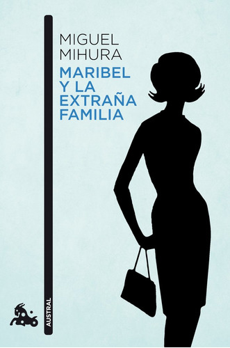 Libro Maribel Y La Extraã±a Familia