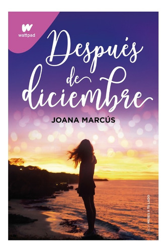 Después De Diciembre - Joana Marcú - Montena - Libro Nuevo