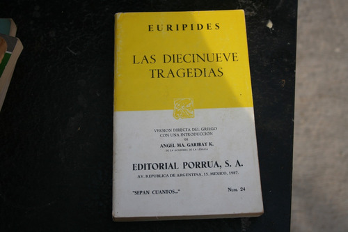 Libro Las 19 Tragedias , Euripides  , Porrua  , Año 1987  ,