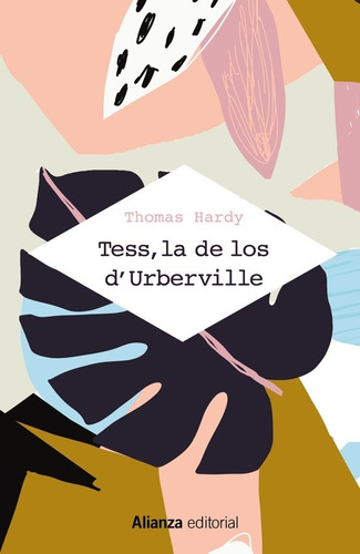 Tess La De Los D' Urberville, Thomas Hardy, Alianza