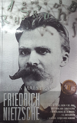 Friedrich Nietzsche -obras Maestras-