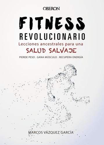 Libro Fitness Revolucionario - Vazquez Garcia, Marcos