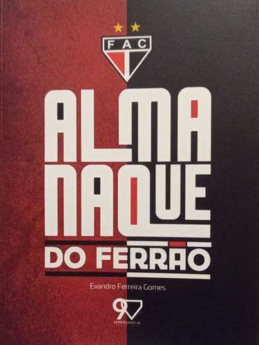Almanaque Do Ferrão, De Evandro Ferreira Gomes. Editora Ace, Capa Mole Em Português