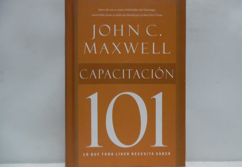 Capacitación 101 / John C. Maxwell / Caribe 