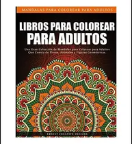 Comprar Libro: Libros Para Colorear Para Adultos: Libro Para Para De