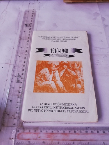  La Revolución Mexicana Guerra Civil 1910-1940