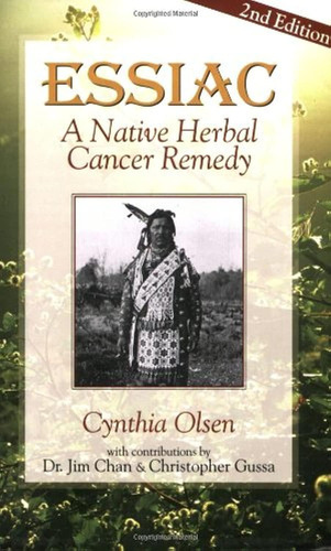 Libro Essiac: A Native Herbal Cancer Remedy, En Ingles