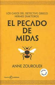 El Pecado De Midas. Los Casos Del Detective Hermes Diaktoros