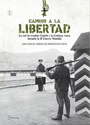 Camino a la libertad, de Jimenez de Aberasturi Corta, Juan Carlos. Editorial Txertoa, tapa blanda en español