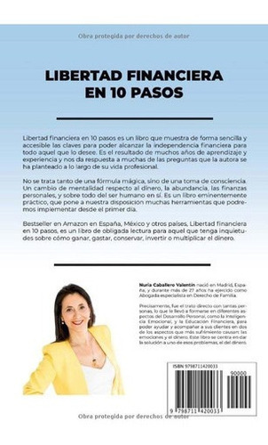 Libertad Financiera En 10 Pasos Metodo Facil Y..., De Caballero Valentín, Nuria. Editorial Independently Published En Español