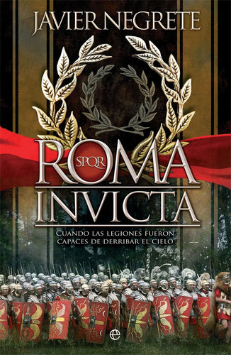 Roma Invicta - Negrete, Javier