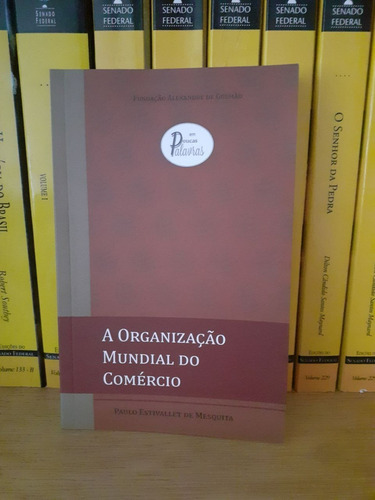 A Organização Mundial Do Comércio