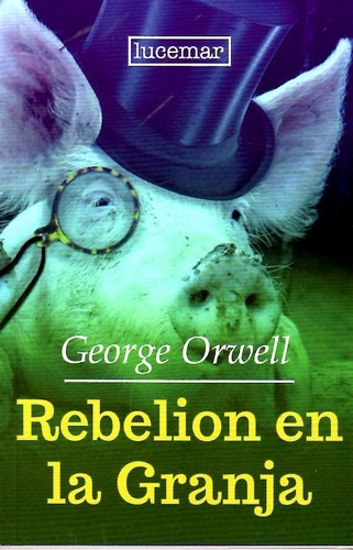  Rebelión En La Granja - George Orwell