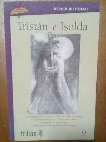Tristan E Isolda. Beroul / Thomas. Editorial Trillas