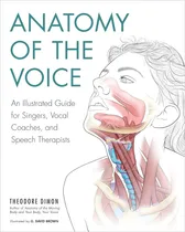 Comprar Livro: Anatomia Da Voz: Um Guia Ilustrado Para Cantores, Tre