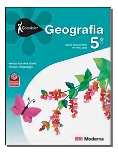 Conviver Geografia - 5 Ano, De Neuza Sanches Guelli | Miriam Orensztejn. Editora Moderna (didaticos), Capa Dura Em Português