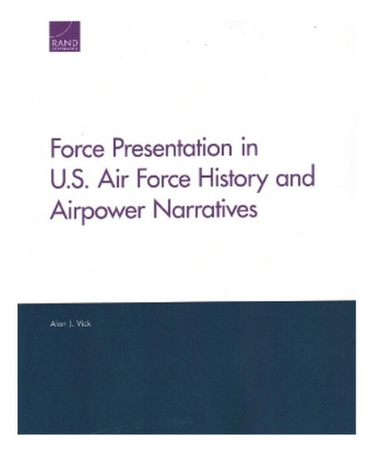 Force Presentation In U.s. Air Force History And Airpow. Eb6