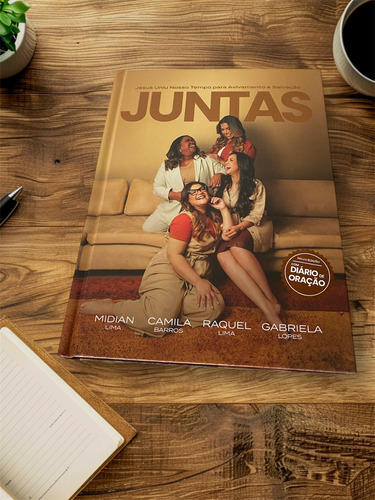 Kit Livro Juntas + Caderno + Marca Texto- Autoras Midian Lima, Camila Barros E Raquel Lima | Motivação E Espiritualidade - Capa Dura