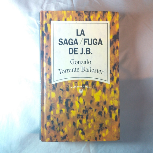 La Saga / Fuga De J. B. Gonzalo T Ballester N Histórica