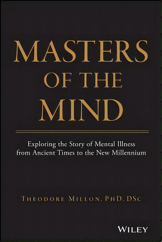 Masters Of The Mind, De Theodore Millon. Editorial John Wiley Sons Inc, Tapa Dura En Inglés