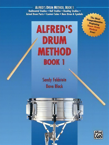 Alfred's Drum Method, De Sandy Feldstein., Vol. 1. Editorial Alfred Publishing Co Inc.,u.s., Tapa Blanda En Inglés