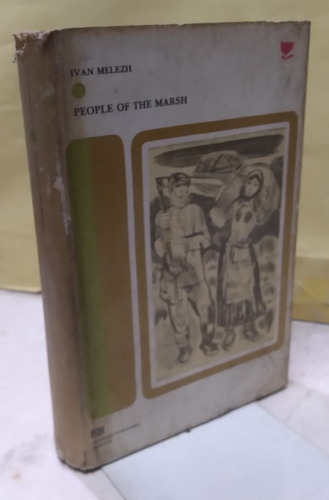 Livro People Of The Marsh Ivan Melezh Obra Rara