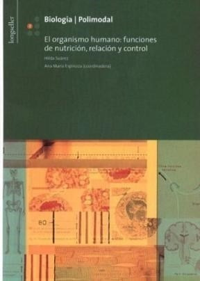 Biologia 2 Longseller Organismo Humano Funciones De Nutrici