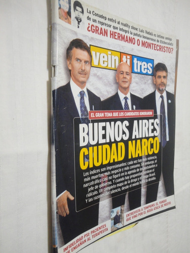 Revista Veintitres - Mayo 2007 - Ciudad Narco
