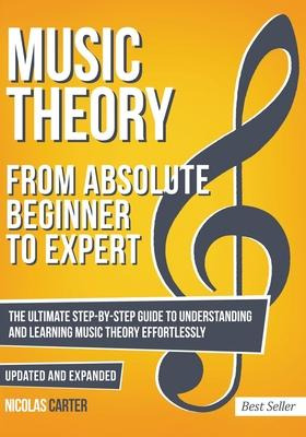 Libro Music Theory : From Beginner To Expert - The Ultima...