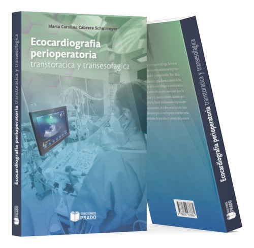 Ecocardiografía Perioperatoria Transtorácica Y Transesofágic