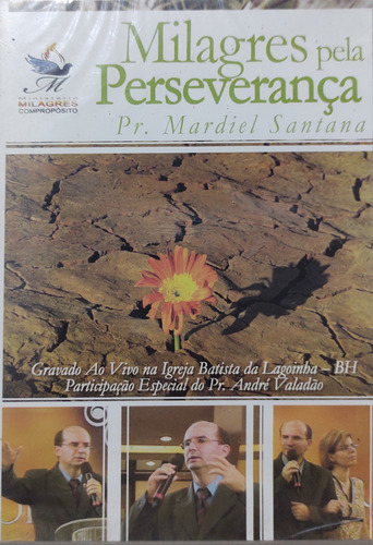 Dvd Milagres Pela Perseverança Pr. Mardiel Santana Lacrado