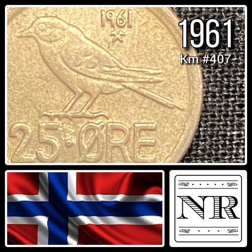 Noruega - 25 Ore - Año 1961 - Km #407 - Pájaro